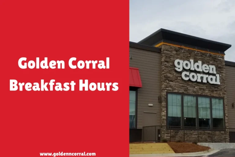 Golden Corral Breakfast Hours