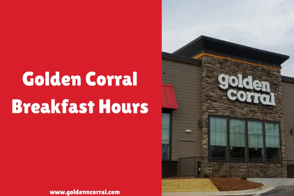 Golden Corral Breakfast Hours