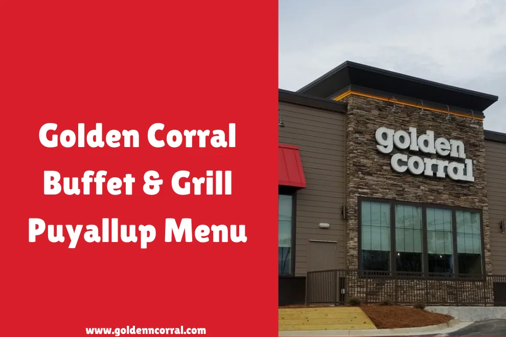 Golden Corral Buffet & Grill Puyallup Menu