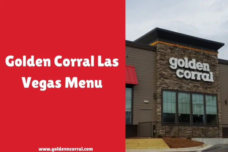 Golden Corral Las Vegas Menu