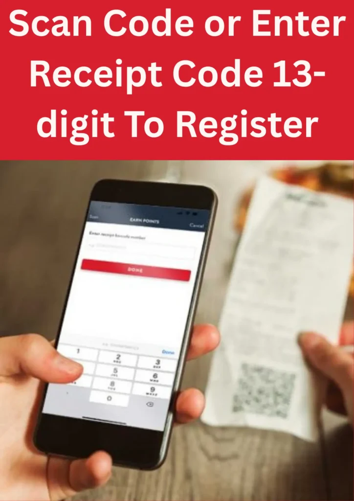 Scan Code or Enter Receipt Code 13-digit To Register