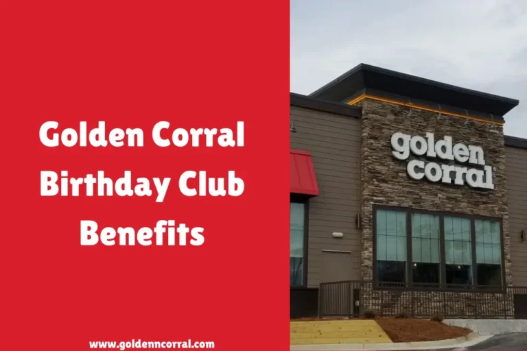Golden Corral Birthday Club Benefits