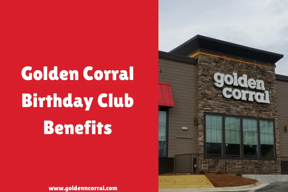 Golden Corral Birthday Club Benefits