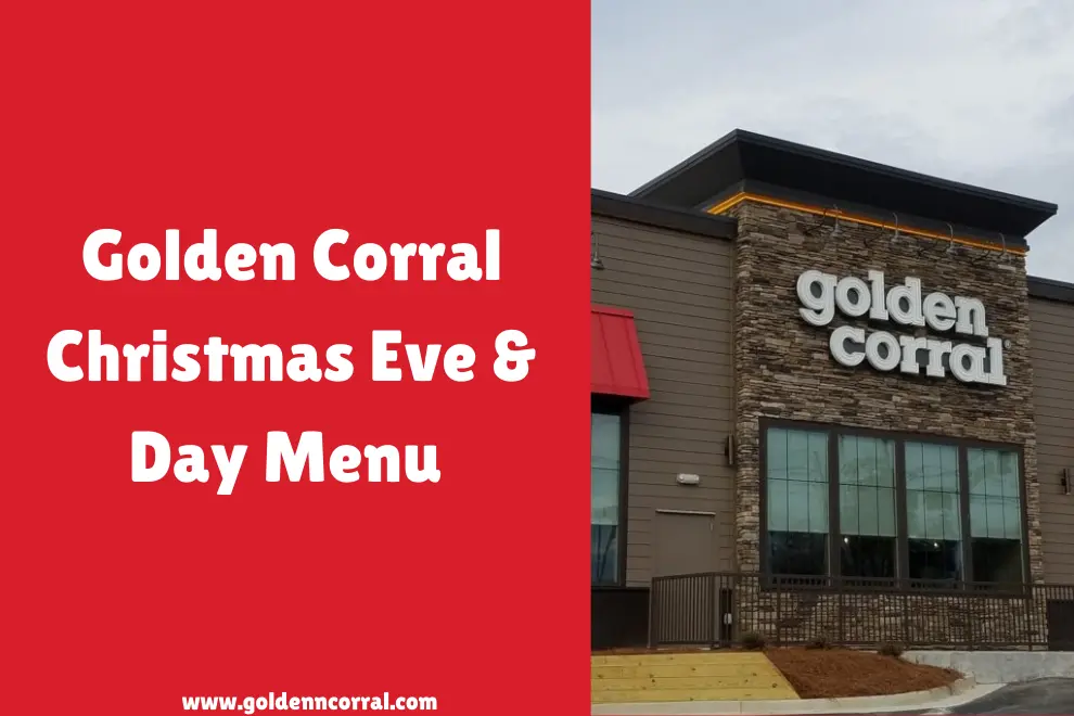 Golden Corral Christmas Eve & Day Menu