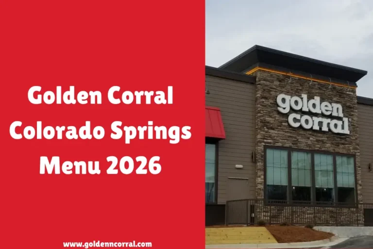 Golden Corral Colorado Springs Menu 2026