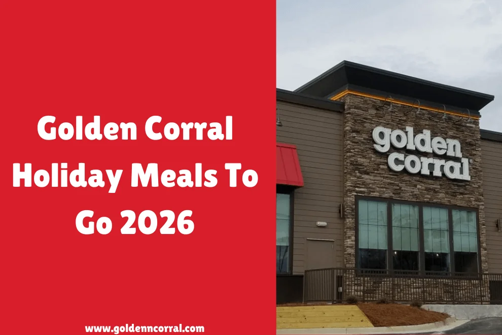 Golden Corral Holiday Meals To Go 2026